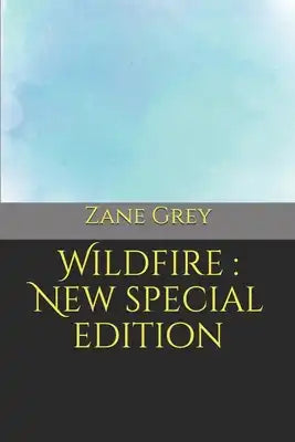 Wildfire: New special edition