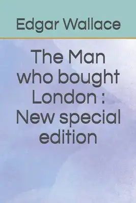 The Man who bought London: New special edition