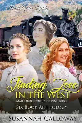 Finding Love in the West: Six Book Anthology