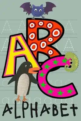ABC Alphabet: Trace the Letters - Cute Animal Activity Book - ABC for Kids Ages 2-5-yo