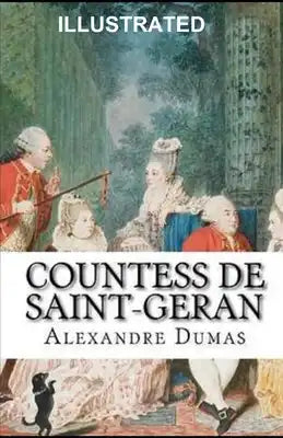 Countess de Saint-Geran ILLUSTRATED