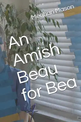 An Amish Beau for Bea