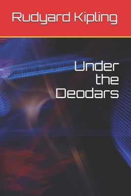 Under the Deodars