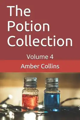 The Potion Collection: Volume 4