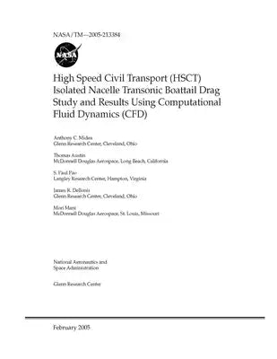 High Speed Civil Transport (HSCT) Isolated Nacelle Transonic Boattail Drag Study and Results Using Computational Fluid Dynamics (CFD)