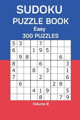 Sudoku Puzzle Book Easy: 300 Puzzles Volume 9