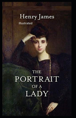 The Portrait of a Lady Illustrated