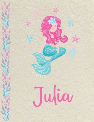 Julia: Personalized Mermaid SketchBook for girls, great gifts for kids. Large sketch book with pink Name for drawing, sketchi