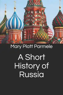 A Short History of Russia