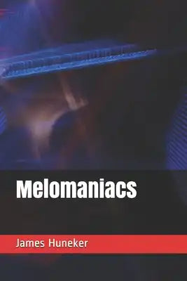 Melomaniacs
