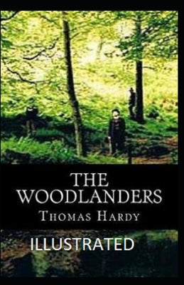 The Woodlanders Illustrated