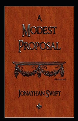 A Modest Proposal Illustrated