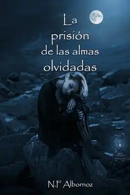 La prisión de las almas olvidadas