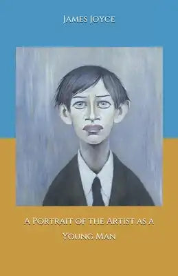 A Portrait of the Artist as a Young Man
