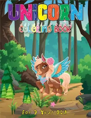 Unicorn Coloring Book for 3 Year Old: Beginner Jumbo Unicorn Coloring Book 40 High Quality Images (Kids coloring activity books)