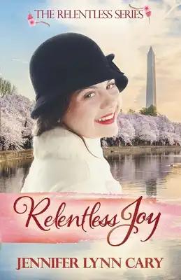 Relentless Joy