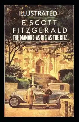 The Diamond as Big as the Ritz Illustrated