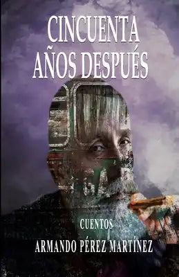 Cincuenta Años Después