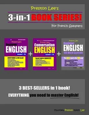 Preston Lee's 3-in-1 Book Series! Beginner English, Conversation English Lesson 1 - 20 & Beginner English 100 Word Searches For French Speakers
