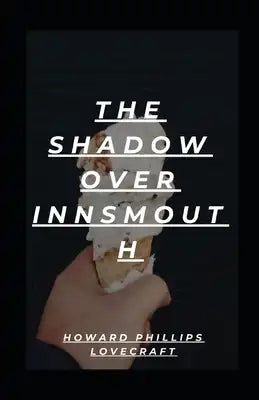The Shadow Over Innsmouth illustrated
