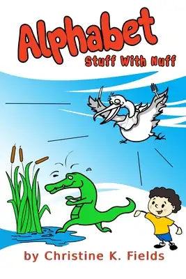 Alphabet Stuff With Nuff: Abracadabra Alakazoo Yellow Yaks and Zombies Too