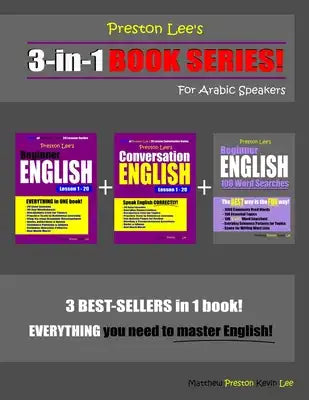 Preston Lee's 3-in-1 Book Series! Beginner English, Conversation English Lesson 1 - 20 & Beginner English 100 Word Searches For Arabic Speakers