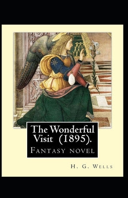 The Wonderful Visit Annotated