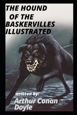 The Hound of the Baskervilles Illustrated
