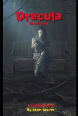 Dracula Illustrated: By Bram Stoker