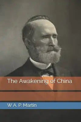 The Awakening of China
