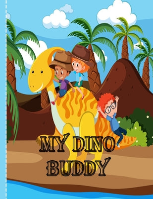 My Dino Buddy: dinosaur coloring books for kids ages 4-8 luxury draw