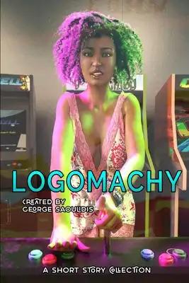 Logomachy: A Short Story Collection