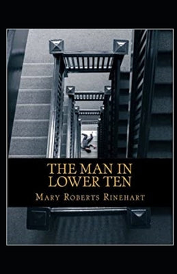 The Man in Lower Ten Illustrated