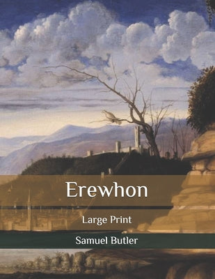 Erewhon: Large Print