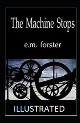 The Machine Stops Illustrated