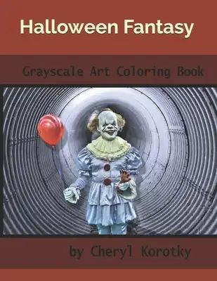 Halloween Fantasy: Grayscale Art Coloring Book