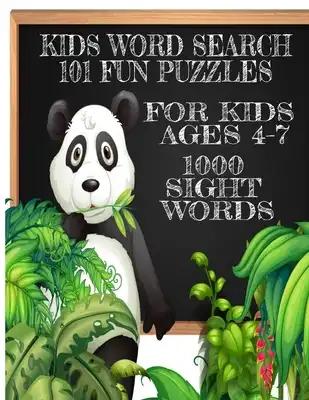 Kids Word Search 101 Fun Puzzles for Kids Age 4-7: Panda Bear Themed Cover 1000 Common Sight Words 101 Fun and Educational Puzzles Word Find Puzzles f