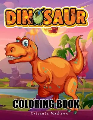 Dinosaur coloring book: for kids ages 2-4 4-6 4-8 6-8 ( book of colors T Rex and More): My Little Artist 1