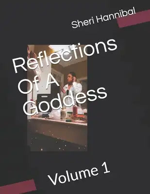 Reflections Of A Goddess: Flaws Of Perfection