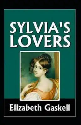 Sylvia's Lovers Illustrated