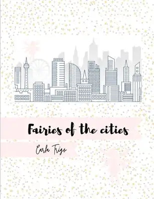 Fairies of the City: Coloring Book