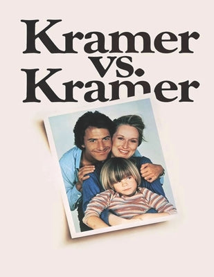 Kramer vs. Kramer: Screenplay