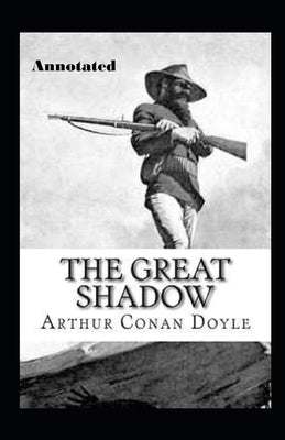 The Great Shadow Annotated
