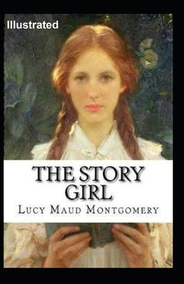 The Story Girl Illustrated