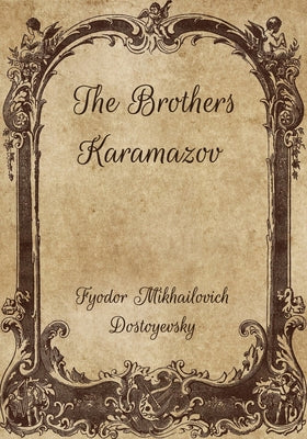 The Brothers Karamazov