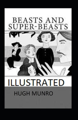Beasts and Super-Beasts Illustrated