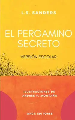 El Pergamino Secreto: Versión Escolar