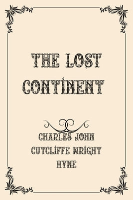 The Lost Continent: Luxurious Edition