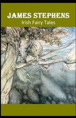 Irish Fairy Tales Illustrated