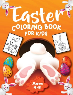 Easter Coloring Book for Kids Ages 4-8: Easter Basket Stuffing and Children's Books for 4-8 Years Old (Children's Activity Book)